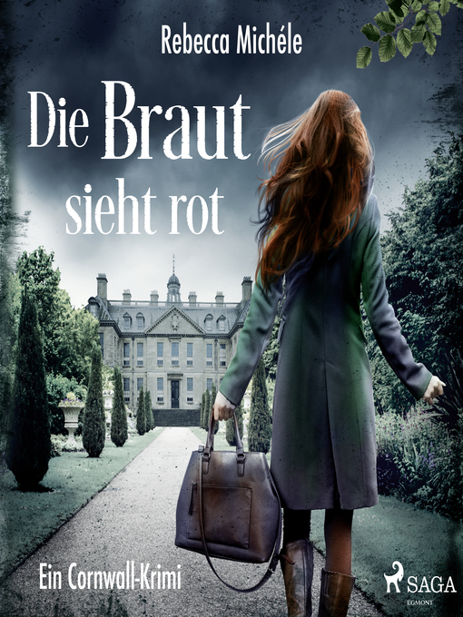 Title details for Die Braut sieht rot by Rebecca Michéle - Available